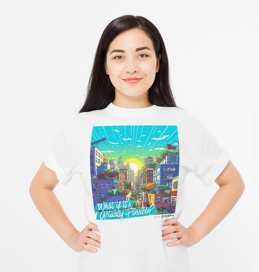 “What If It's Actually Possible?” Organic Unisex Crewneck T-shirt